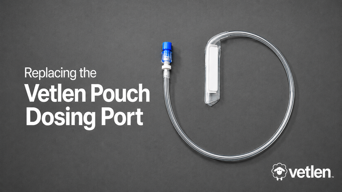 How to Replace the Vetlen Pouch Dosing Port