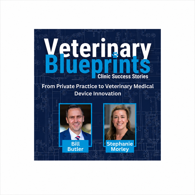 From Private Practice to Veterinary Medical Device Innovation